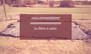 assainissement : filtre a sable | TP Pajot Mourain