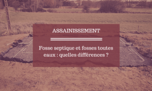 TP PAJOT MOURAIN - différences fosse septique et fosse toutes eaux