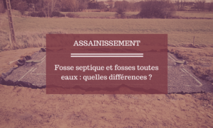 TP PAJOT MOURAIN - différences fosse septique et fosse toutes eaux