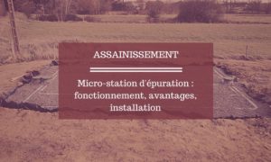 tp pajot mourain micro station epuration fonctionnement avantages installation