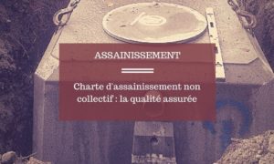 charte assainissement non collectif qualite assuree | TP PAJOT MOURAIN